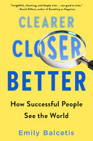 clearer-closer-better