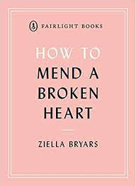 how-to-mend-a-broken-heart