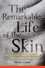 the-remarkable-life-of-the-skin